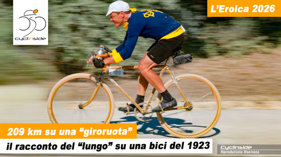 eroica 2026 il racconto – Cyclinside.it eroica 2026 il racconto